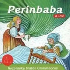 Perinbaba a iné rozprávky - Z Rozprávky Do Rozprávky (mp3 audiokniha)