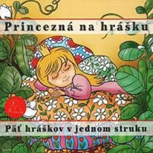 Princezná na hrášku - Z Rozprávky Do Rozprávky (mp3 audiokniha)