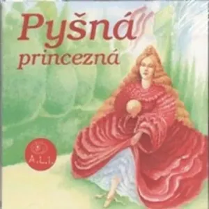 Pyšná princezná - Z Rozprávky Do Rozprávky (mp3 audiokniha)