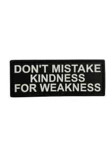 WARAGOD Don't Mistake Kindness PVC nášivka