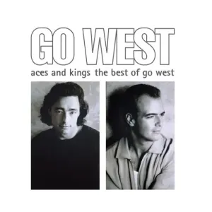 Go West - Aces And Kings: The Best Of Go West CD