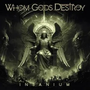 Whom Gods Destroy - Insanium (2 LP)