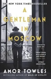 Gentleman in Moscow (Towles Amor)