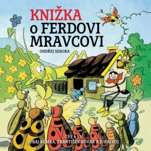 Knižka o Ferdovi Mravcovi - Ondřej Sekora (mp3 audiokniha)