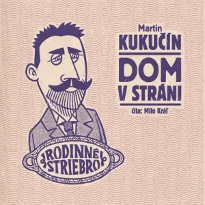 Dom v stráni - Martin Kukučín (mp3 audiokniha)