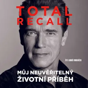 Total Recall - Arnold Schwarzenegger (mp3 audiokniha)