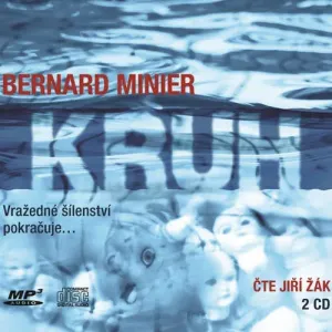 Kruh - Bernard Minier (mp3 audiokniha)