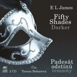 Fifty Shades Darker: Padesát odstínů temnoty - E L James (mp3 audiokniha)
