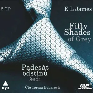 Fifty Shades of Grey: Padesát odstínů šedi - E L James (mp3 audiokniha)