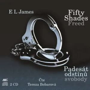 Fifty Shades Freed: Padesát odstínů svobody - E L James (mp3 audiokniha)