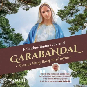 Garabandal - Francisco Sanchez-Ventura y Pascual (mp3 audiokniha)