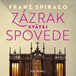 Zázrak svätej spovede - Franz Spirago (mp3 audiokniha)