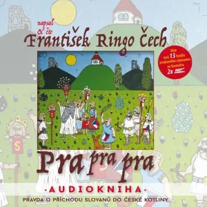 Pra pra pra - František Ringo Čech (mp3 audiokniha)