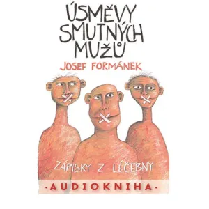 Úsměvy smutných mužů - Josef Formánek (mp3 audiokniha)